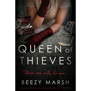 Queen of Thieves -- Beezy Marsh